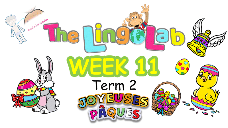 WEEK 11 JAN-APR EASTER & BODY PARTS 1 The LingoLab